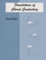 Foundations of Choral Conducting book cover